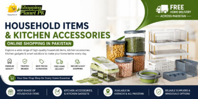 Household Items & Kitchen Accessories Online Shopping in Pakistan